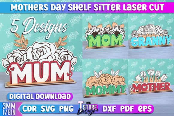 Mother’s Day Shelf Sitte Bundle Design for Laser Cutting